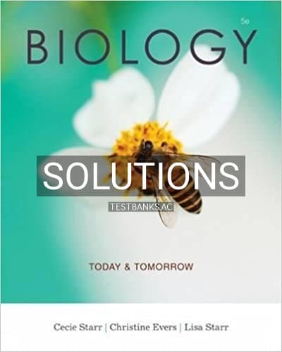 Solutions for Biology Today and Tomorrow with Physiology 5th Edition by Starr cover