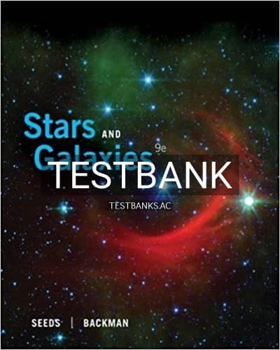 Test Bank for Stars and Galaxies 9th Edition by Seeds cover