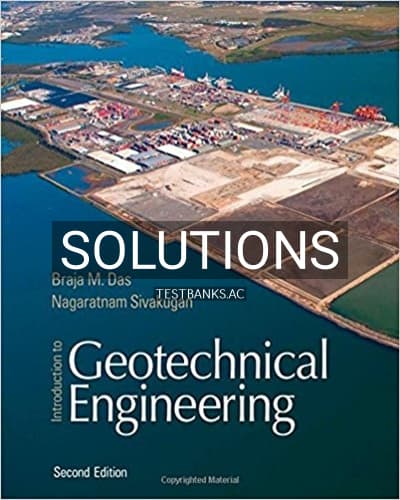 Solutions for Introduction to Geotechnical Engineering 2nd Edition by Das cover