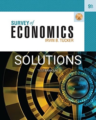 Solutions for Survey of Economics 9th Edition by Tucker cover