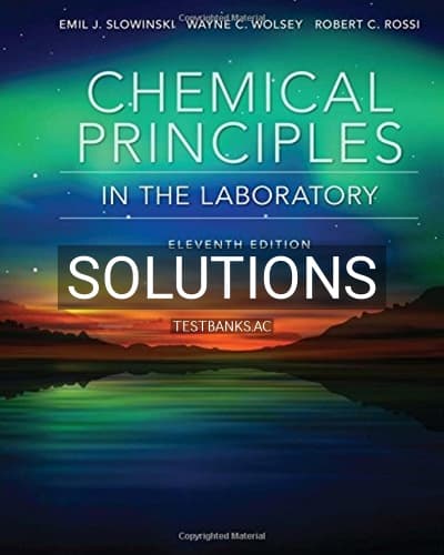 Solutions for Chemical Principles in the Laboratory 11th Edition by Slowinski cover