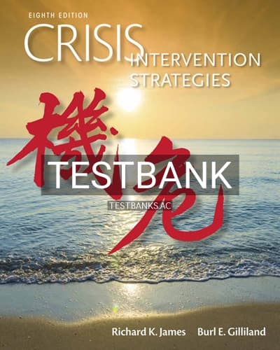 Test Bank for Crisis Intervention Strategies 8th Edition by James cover