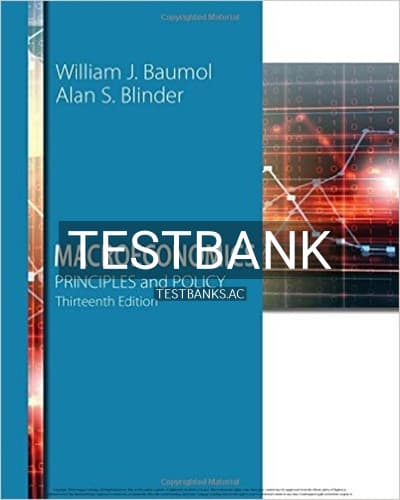 Test Bank for Macroeconomics Principles and Policy 13th Edition by Baumol cover