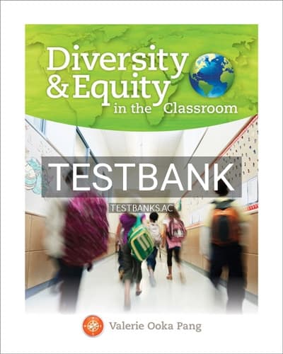 Test Bank for Diversity and Equity in the Classroom 1st Edition by Pang cover