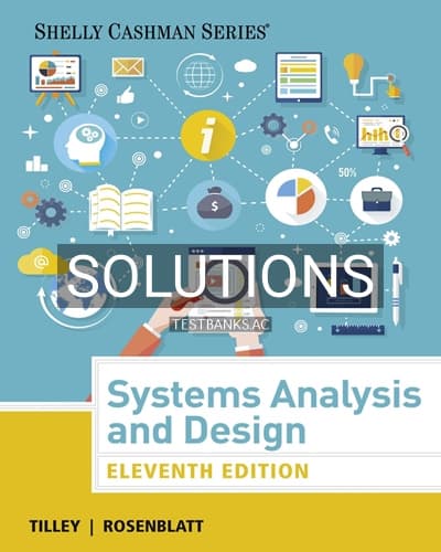 Solutions for Systems Analysis and Design 11th Edition by Tilley cover