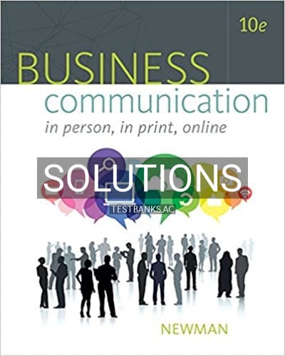 Cover for Solutions for Business Communication In Person In Print Online 10th Edition by Newman