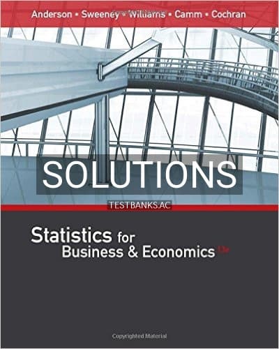 Solutions for Statistics for Business and Economics 13th Edition by Anderson cover