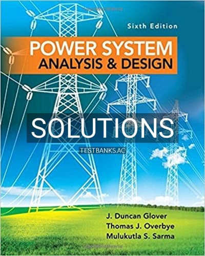 Solutions for Power System Analysis and Design 6th Edition by Glover cover