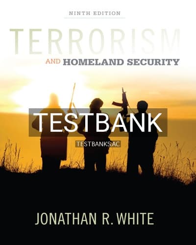 Test Bank for Terrorism and Homeland Security 9th Edition by White cover