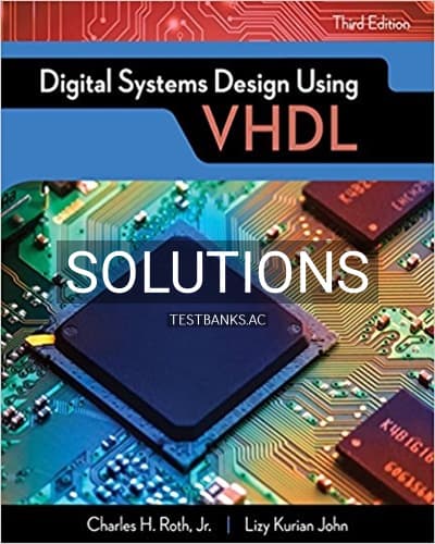 Solutions for Digital Systems Design Using VHDL 3rd Edition by Roth cover