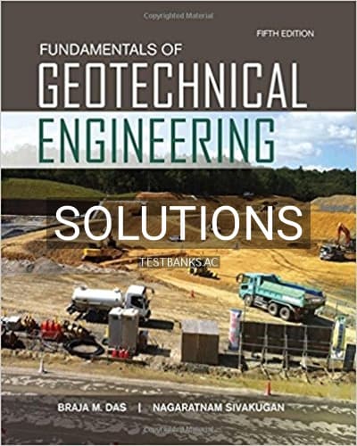 Solutions for Fundamentals of Geotechnical Engineering 5th Edition by Das cover