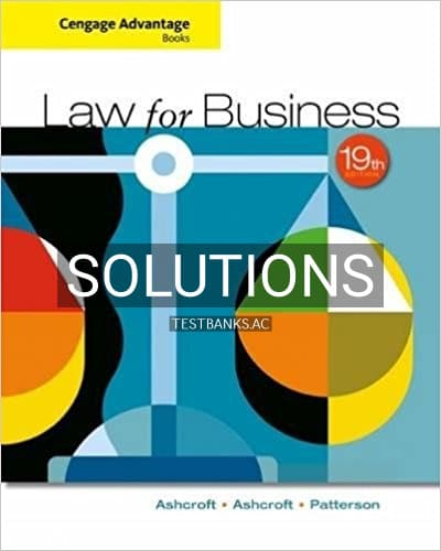 Solutions for Cengage Advantage Books Law for Business 19th Edition by Ashcroft cover