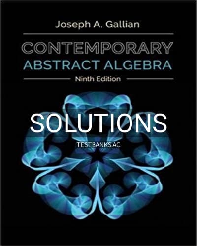 Solutions for Contemporary Abstract Algebra 9th Edition by Gallian cover