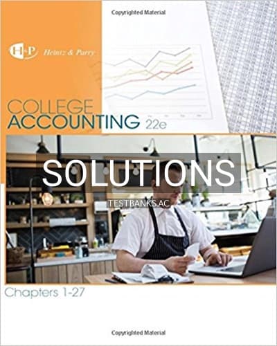Solutions for College Accounting Chapters 1 27 22nd Edition by Heintz cover