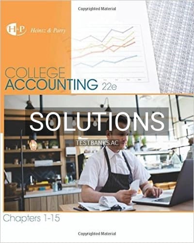 Solutions for College Accounting Chapters 1-15 22nd Edition by Heintz cover