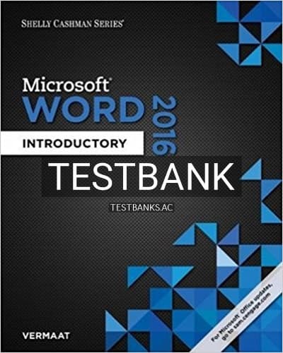 Test Bank for Shelly Cashman Series Microsoft Office 365 and Word 2016 Introductory 1st Edition by Vermaat cover