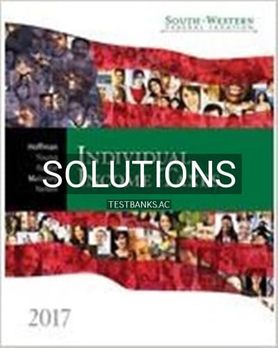Solutions for South-Western Federal Taxation 2017 Individual Income Taxes 40th Edition by Hoffman cover