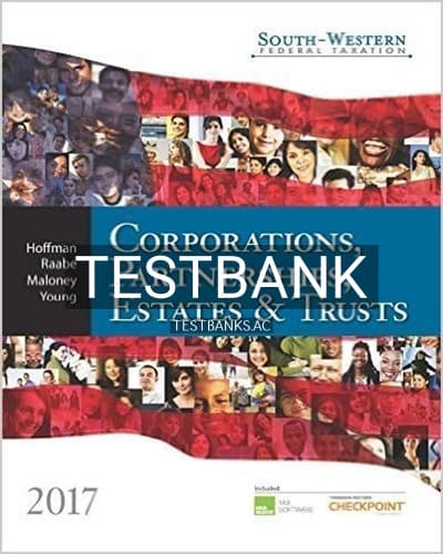 Test Bank for South-Western Federal Taxation 2017 Corporations Partnerships Estates and Trusts 40th Edition by Hoffman cover