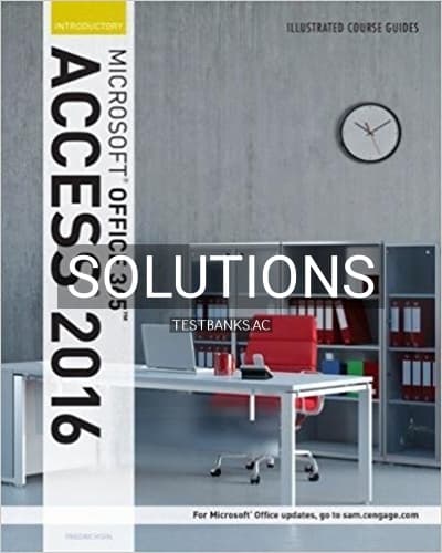Solutions for Illustrated Course Guide Microsoft Office 365 and Access 2016 Introductory 1st Edition by Friedrichsen cover