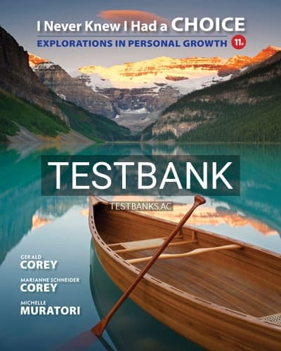 Test Bank for I Never Knew I Had a Choice 11th Edition by Corey cover
