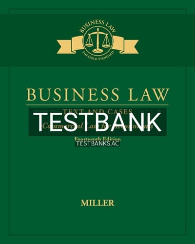 Test Bank for Business Law Text and Cases Commercial Law for Accountants 14th Edition by Miller cover