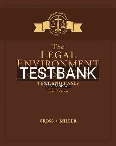 Test Bank for Legal Environment of Business Text and Cases 10th Edition by Cross cover