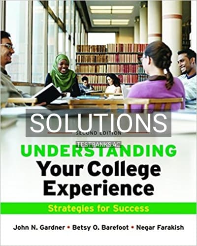 Cover for Solutions for Understanding Your College Experience 2nd Edition by Gardner
