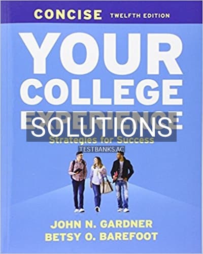 Cover for Solutions for Your College Experience Concise 12th Edition by Gardner