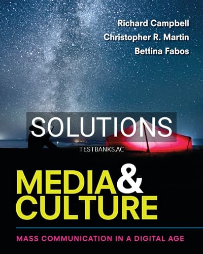Solutions for Media and Culture An Introduction to Mass Communication 11th Edition by Campbell cover