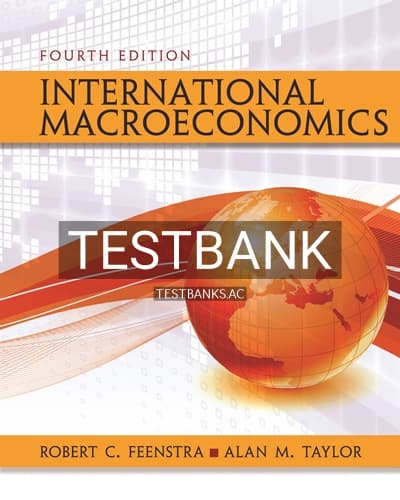 Test Bank for International Macroeconomics 4th Edition by Feenstra cover