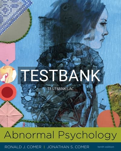 Cover for Test Bank for Abnormal Psychology 10th Edition by Comer