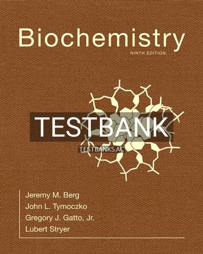 Test Bank for Biochemistry 9th Edition by Berg cover