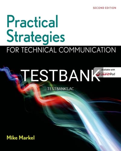 Test Bank for Practical Strategies for Technical Communication with 2016 MLA Update 2nd Edition by Markel cover