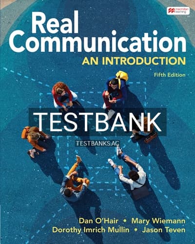 Test Bank for Real Communication 5th Edition by OHair cover