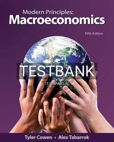 Test Bank for Modern Principles Macroeconomics 5th Edition by Cowen cover