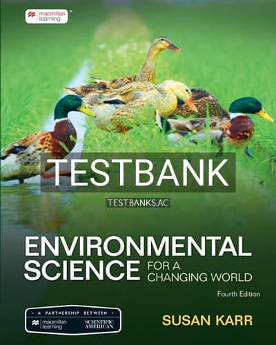 Test Bank for Environmental Science for a Changing World 4th Edition by Karr cover