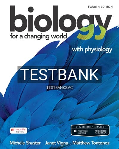 Test Bank for Biology for a Changing World with Physiology 4th Edition by Shuster cover