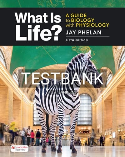 Test Bank for What Is Life Guide to Biology with Physiology 5th Edition by Phelan cover