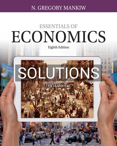 Solutions for Essentials of Economics 8th Edition by Mankiw cover