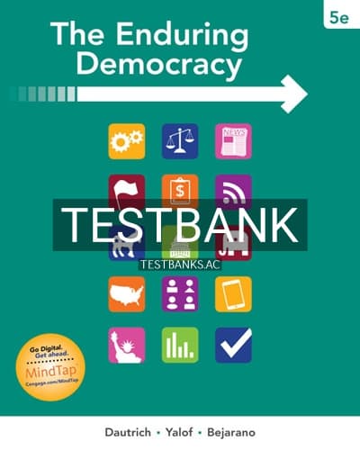 Test Bank for Enduring Democracy 5th Edition by Dautrich cover