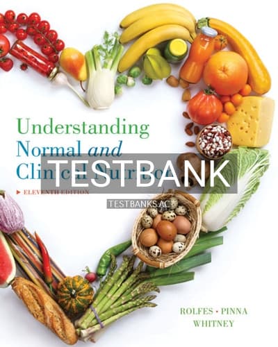 Cover for Test Bank for Understanding Normal and Clinical Nutrition 11th Edition by Rolfes