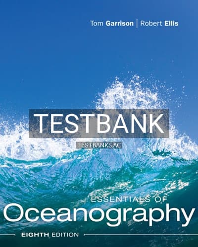 Test Bank for Essentials of Oceanography 8th Edition by Garrison cover