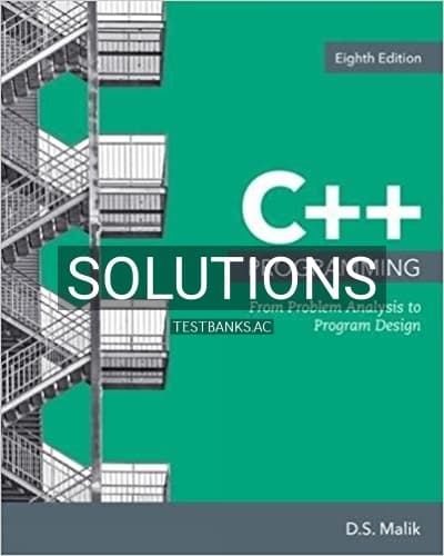 Solutions for C++ Programming From Problem Analysis to Program Design 8th Edition by Malik cover