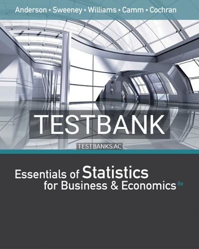 Test Bank for Essentials of Statistics for Business and Economics 8th Edition by Anderson cover