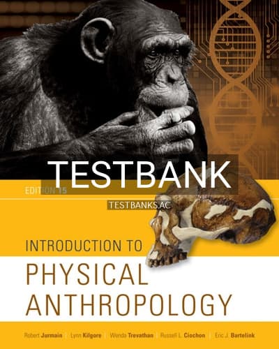 Test Bank for Introduction to Physical Anthropology 15th Edition by Jurmain cover