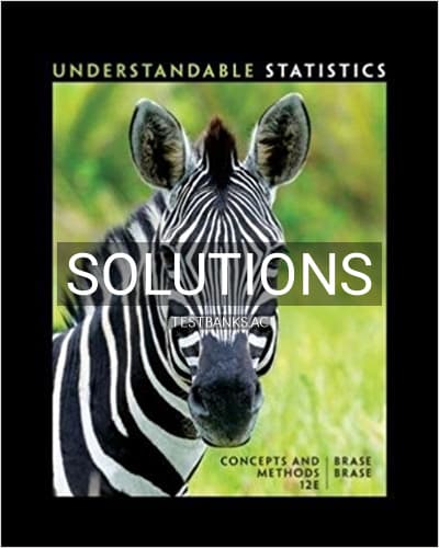 Solutions for Understandable Statistics Concepts and Methods 12th Edition by Brase cover