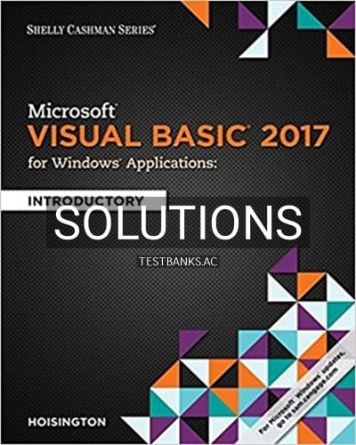 Solutions for Microsoft Visual Basic 2017 for Windows Applications Introductory 1st Edition by Hoisington cover