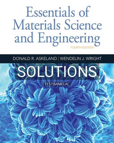 Solutions for Essentials of Materials Science and Engineering 4th Edition by Askeland cover