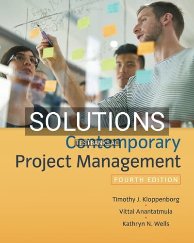 Solutions for Contemporary Project Management 4th Edition by Kloppenborg cover