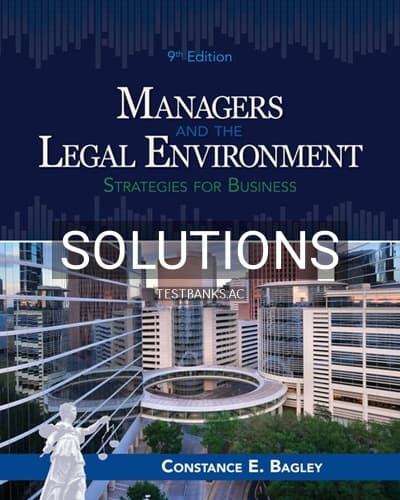Solutions for Managers and the Legal Environment 9th Edition by Bagley cover